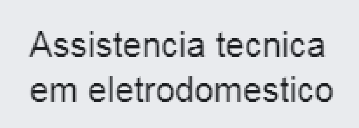 Assistência técnica em eletrodoméstico