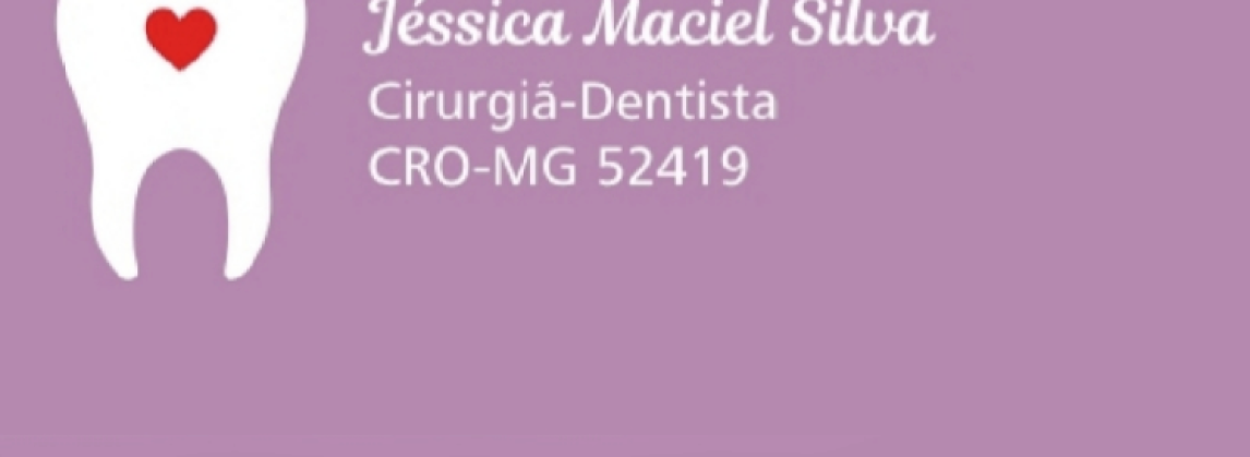 Cirurgiã - Dentista Jéssica Maciel